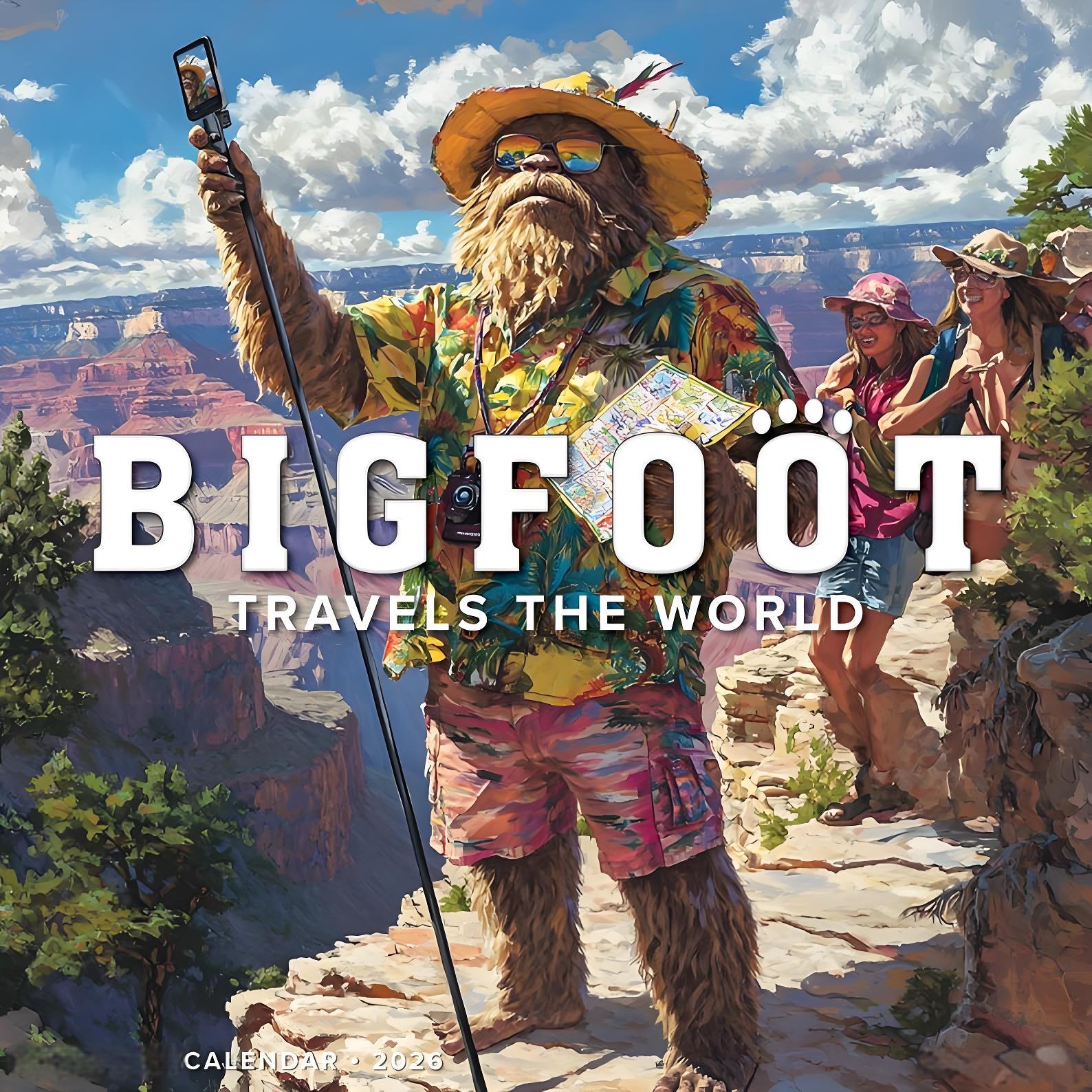 Bigfoot Travels the World Wall Calendar